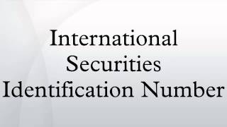 International Securities Identification Number [upl. by Adnuhsat]