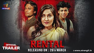 Rental  Releasing On  26th March  Exclusively On Atrangii App newshow [upl. by Annahsohs]