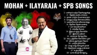 Mohan tamil hits 80s playlist  Ilayaraja and SPB [upl. by Abroms798]