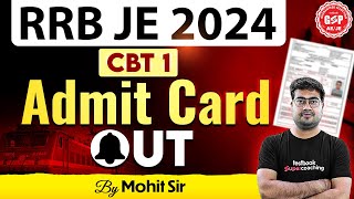 RRB JE Admit Card 2024 RRB JE City Intimation 2024 RRB JE Exam Date  RRB JE Exam City  Mohit Sir [upl. by Aprile]