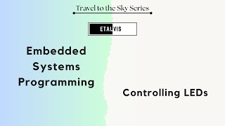 1001 Embedded Systems Programming  LEDs Part 1 [upl. by Lesley]