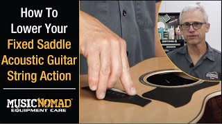 How to Measure and Lower Your String Action Height on an Acoustic Guitar with a Fixed Saddle [upl. by Lach267]