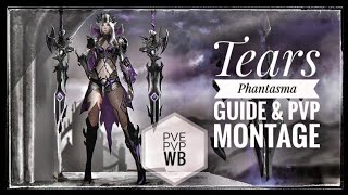 Tears  Phantasma PvP amp Guide  PvE  WB  PvP  Branchs  Combos  DEADLY  Black Desert Mobile [upl. by Anelehs]