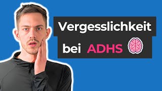 Vergesslichkeit bei ADHS Die schockierende Wahrheit die niemand dir erzählt [upl. by Norahs285]