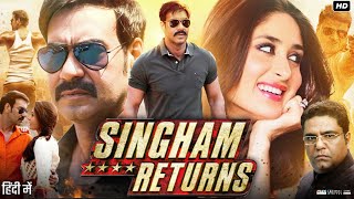 Singham Returns Full Movie in Hindi  Ajay Devgn  Kareena Kapoor Khan  Review amp Facts HD [upl. by Ahcire]