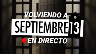 Vuelvo a Septiembre 13 [upl. by Pelagias]