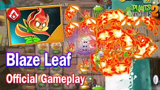 Plants vs Zombies 2 v1171  New Plants Blaze Leaf Max Power Up vs 999 Zombies  Pvz 2 Gameplay [upl. by Nileak]