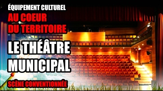 THÉÂTRE MUNICIPAL AURILLAC FILM PROMOTIONNEL [upl. by Asserrac]