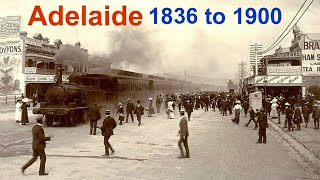 Adelaide 1836 to 1900  Rare Unseen Historical Photographs of Adelaide Australia  Unseen Old Pics [upl. by Anaehr]