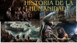 La Historia de la Humanidad Un Viaje a Través del Tiempo [upl. by Illom984]