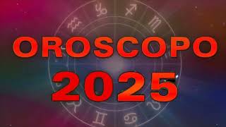 Oroscopo 2025 Previsioni Astrologiche Per Tutti I Segni Zodiacali [upl. by Luapnaej]