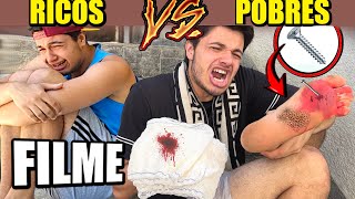 FILME COMPLETO RICOS VS POBRES MACHUCADOS [upl. by Trixy]