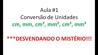 Conversão Unidades  cmmmcm2mm2cm3mm3  Física 1  Aula 1 [upl. by Shore]