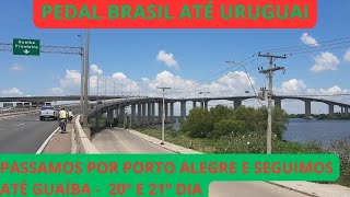 CICLOTURISMO BRASIL ATÉ URUGUAI  012023  20º E 21º DIA [upl. by Ragen]