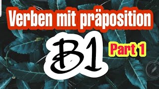 Verben mit präposition Deutsch B1Part1 🤙👍 [upl. by Wawro]