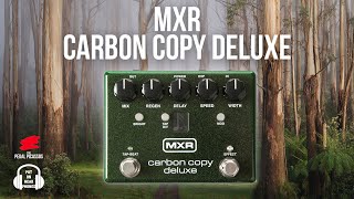 MXR Carbon Copy Deluxe [upl. by Nnayhs842]