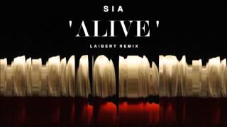 Sia  Alive Laibert Remix [upl. by Calabresi810]