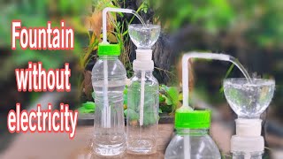 Make a Fountain from 2 Plastic Bottles Without Electricity [upl. by Siroval]