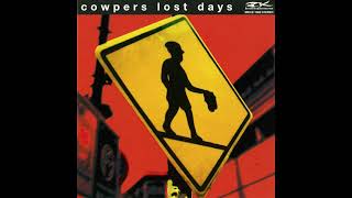 COWPERS  Lost Days 19980121 Full Album [upl. by Yllas]