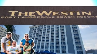 Ultimate tour of the luxurious Westin Ft Lauderdale Beach Resort [upl. by Frieda]