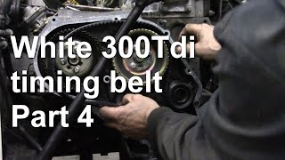 White 300Tdi timing belt part 4 [upl. by Pohsib]