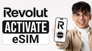 How To Activate Revolut eSIM 2024  Full Guide [upl. by Ais808]