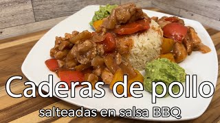 Caderas de Pollo salteadas en salsa BBQ receta facil chicken thighs sautéed in BBQ sauce [upl. by Kirimia627]