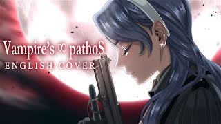 Vampire’s ∞ pathoS English Cover【Momomich】 [upl. by Bobker355]