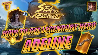 Sea of Conquest  Legendary Adeline amp Blood Fang How to Get Them [upl. by Sisson]