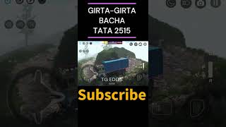 GIRTAGIRTA BACHA TATA 2515 offriding KARTA SAMAY indiantruckssimulator3d [upl. by Aicat]