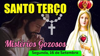 Santo Terço Segunda Feira 16092024 🌹 Mistérios Gozosos 🌹 Terço Mariano [upl. by Krutz]