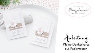 Anleitung Kleine Dankeskarte aus Papierresten  Glücksgrüsse  Perforierte Blumen  Stampin Up [upl. by Ayle]