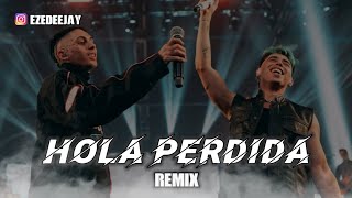 Hola Perdida  Remix  Luck Ra x Khea [upl. by Tomkins807]