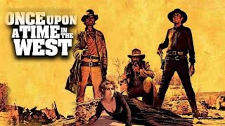 Once Upon A Time In The West 1968 Full Movie Review  Claudia Cardinale Henry Fonda [upl. by Ezeerb]