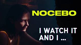 I Watched NOCEBO  Movie Review [upl. by Oileve31]