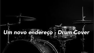 Um novo endereço  Anderson Freire  Drum Cover [upl. by Inalaehon246]