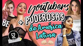 LAS YOUTUBERS MÁS PODEROSAS DE AMÉRICA LATINA  52 Rankings [upl. by Oirasec]