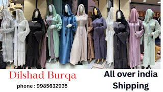 Dilshad Burqa  Hyderabad  New Arrival  Shahran Market  9985632935 [upl. by Bannerman]