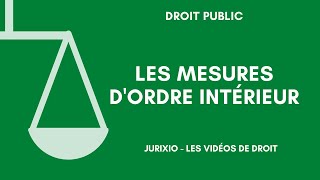 Les mesures dordre intérieur [upl. by Ishmul]