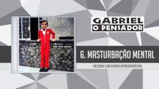 Gabriel o Pensador  Masturbação Mental [upl. by Gertrude]