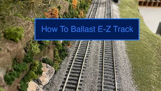 How To Ballast EZ Track [upl. by Anassor]