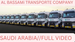 AL BASSAMI TRANSPORTE COMPANY SAUDI ARABIA 🇸🇦 FULL VIDEO saudiarabia punjabidriver truckdriver [upl. by Lisab]