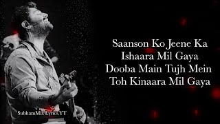 Saanson Ko LYRICS  Arijit Singh I SubhamMix Lyrics [upl. by Nylinnej]