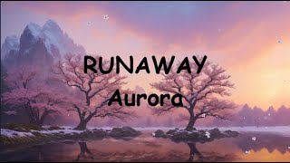 The Ultimate Playlist for Every Night 2024  Runaway Aurora musicmusicvideo nightsong [upl. by Sucitivel]