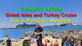 Celebrity Infinity Greek Isles and Turkey Cruise Day 3 Port Day in Mykonos CurachaBuhayAmerikaAtbp [upl. by Nydroj]