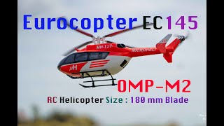 Small Scale of Eurocopter EC145 with OMP M2 EVO [upl. by Lemcke]