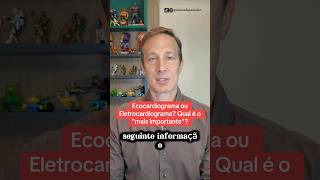 Ecocardiograma ou Eletrocardiograma Qual é o quotmais importantequot eletrocardiograma ecocardiograma [upl. by Portie]