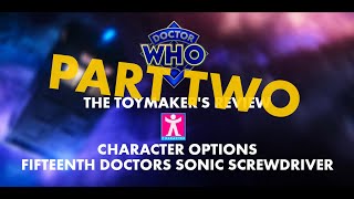 The Toymakers Review  15 Sonic Screwdriver Deluxe SECRET SOUNDS [upl. by Nageam913]