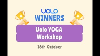 Uolo Notes  Winners  Hobby Class  Uolo  Yoga  16th October [upl. by Gibbons]