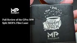 Full Review amp Demo of the GPro 30W Split MOPA Fiber Laser Engraver  monportlaser [upl. by Seadon]